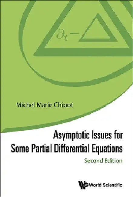 Cover of Asymptotic Issues for Some Partial Differential Equations (Second Edition)