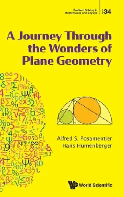 Cover of A Journey Through the Wonders of Plane Geometry