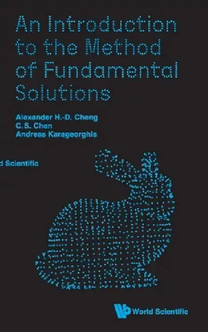 Cover of An Introduction to the Method of Fundamental Solutions