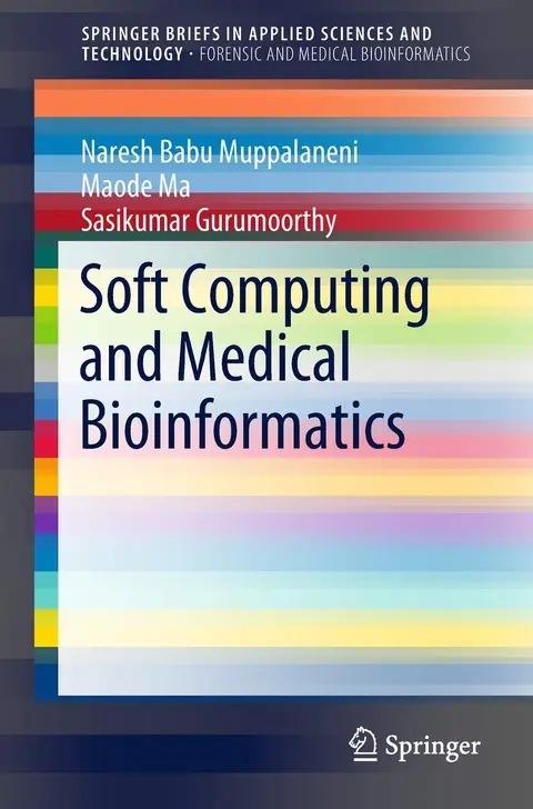Cover of Soft Computing and Medical Bioinformatics