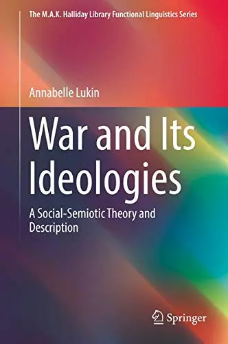 Cover of War and Its Ideologies
