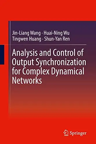 Cover of Analysis and Control of Output Synchronization for Complex Dynamical Networks