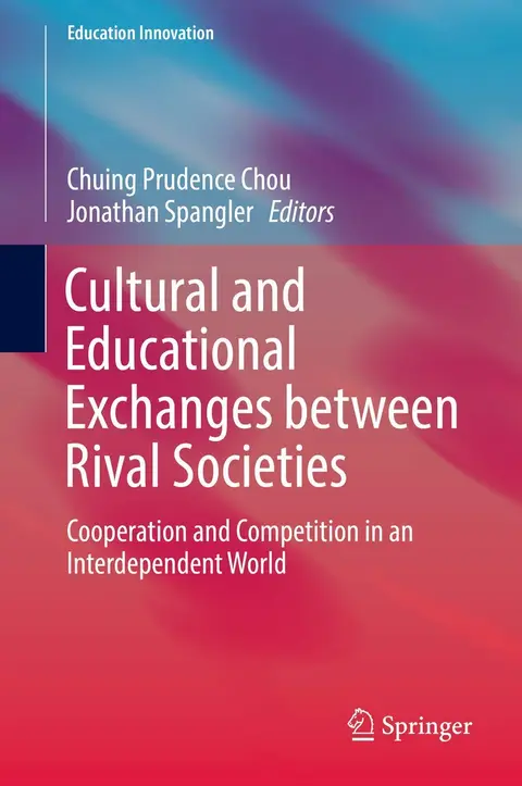 Cover of Cultural and Educational Exchanges between Rival Societies