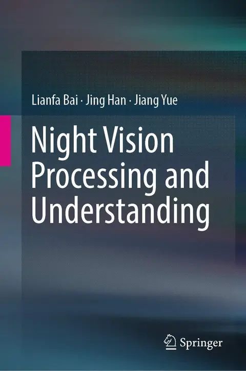 Cover of Night Vision Processing and Understanding