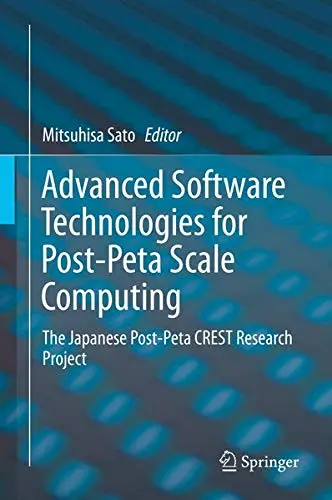 Cover of Advanced Software Technologies for Post-Peta Scale Computing