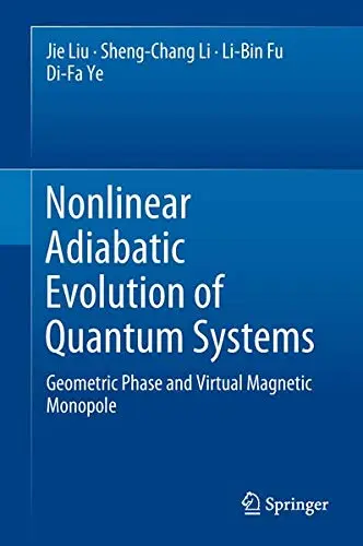 Cover of Nonlinear Adiabatic Evolution of Quantum Systems