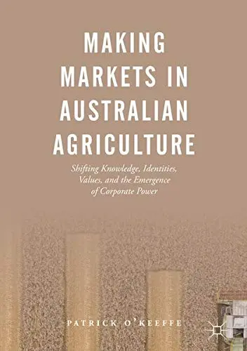 Cover of Making Markets in Australian Agriculture