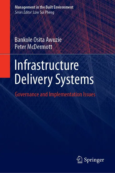 Cover of Infrastructure Delivery Systems