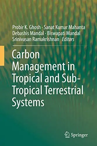Cover of Carbon Management in Tropical and Sub-Tropical Terrestrial Systems