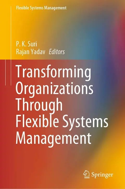 Cover of Transforming Organizations Through Flexible Systems Management