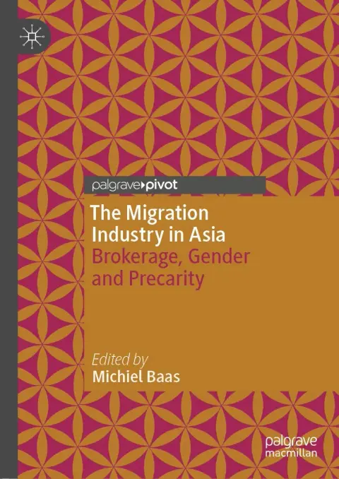 Cover of The Migration Industry in Asia