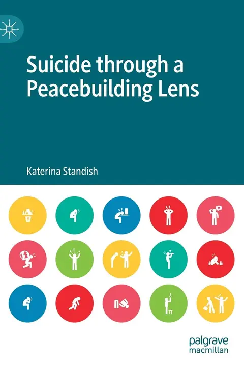 Cover of Suicide through a Peacebuilding Lens