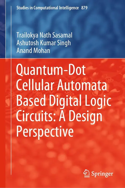Cover of Quantum-Dot Cellular Automata Based Digital Logic Circuits
