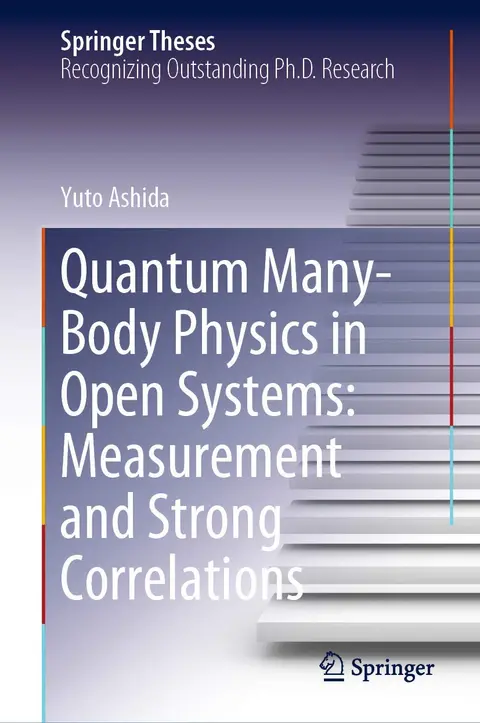 Cover of Quantum Many-Body Physics in Open Systems