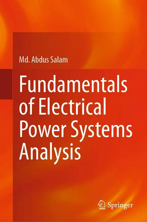 Cover of Fundamentals of Electrical Power Systems Analysis