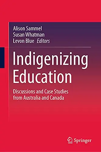 Cover of Indigenizing Education