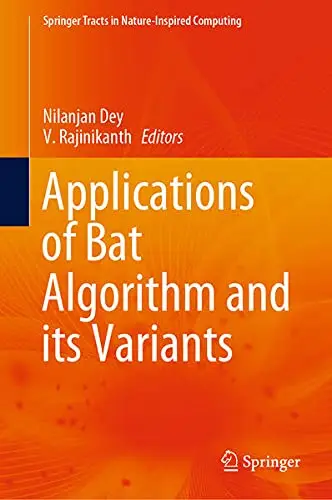 Cover of Applications of Bat Algorithm and its Variants