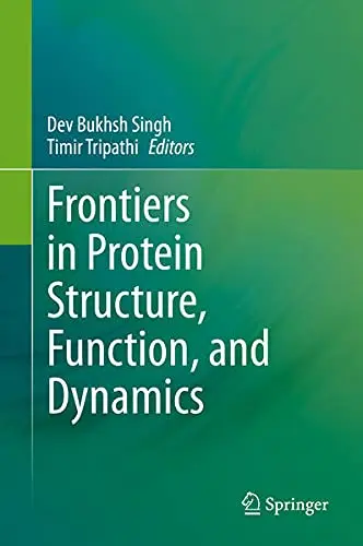 Cover of Frontiers in Protein Structure, Function, and Dynamics