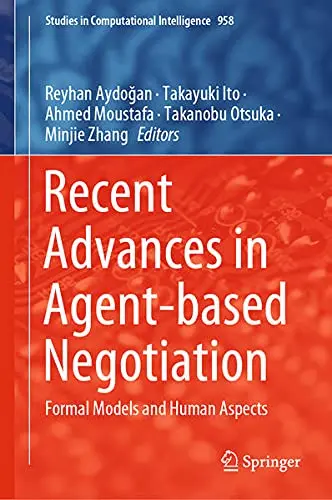 Cover of Recent Advances in Agent-based Negotiation