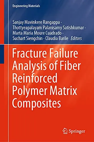 Cover of Fracture Failure Analysis of Fiber Reinforced Polymer Matrix Composites