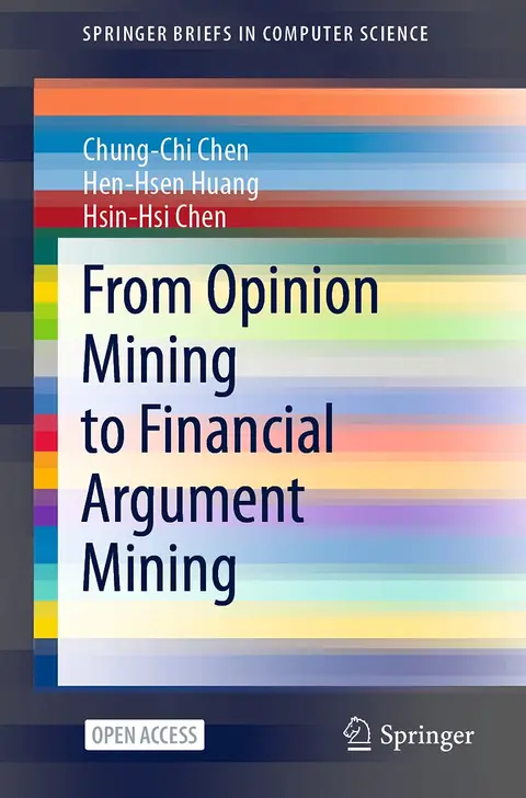 Cover of From Opinion Mining to Financial Argument Mining