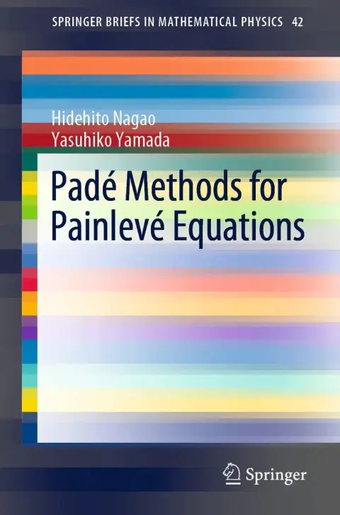 Cover of Padé Methods for Painlevé Equations