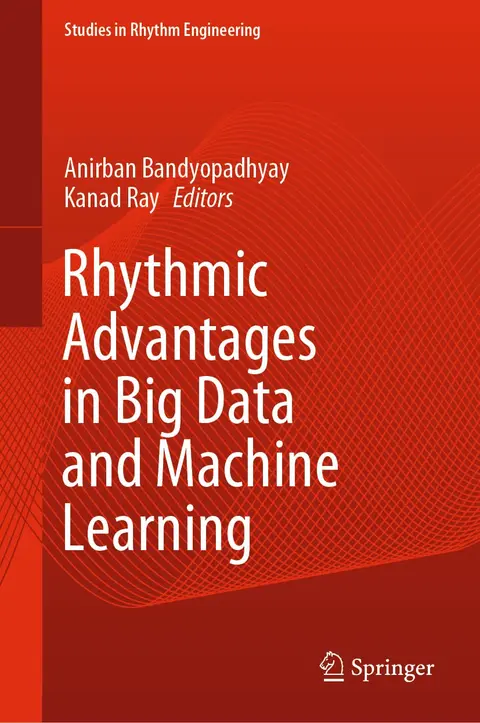Cover of Rhythmic Advantages in Big Data and Machine Learning
