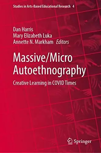 Cover of Massive/Micro Autoethnography