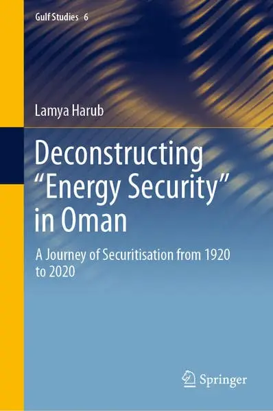 Cover of Deconstructing ‘Energy Security’ in Oman