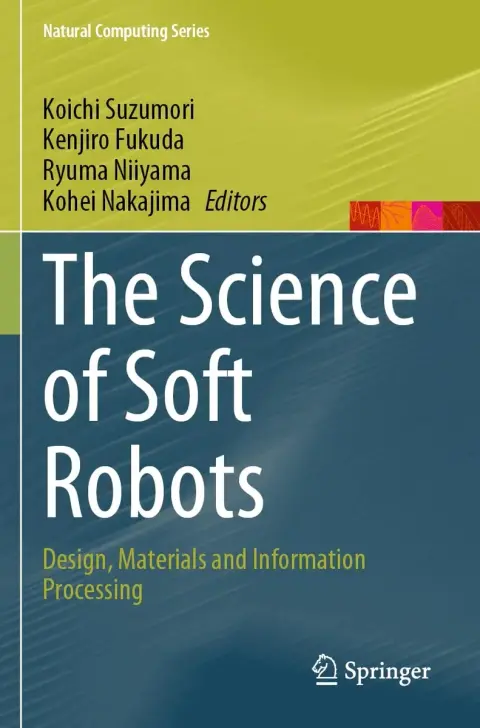 Cover of The Science of Soft Robots