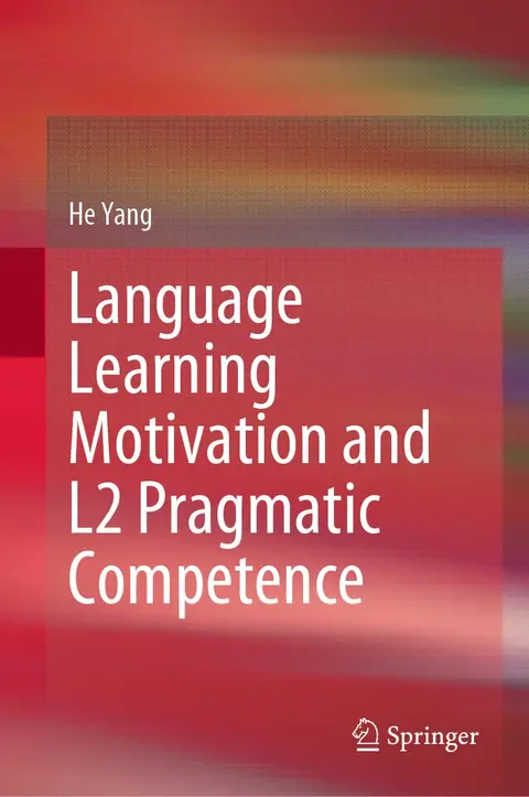 Cover of Language Learning Motivation and L2 Pragmatic Competence