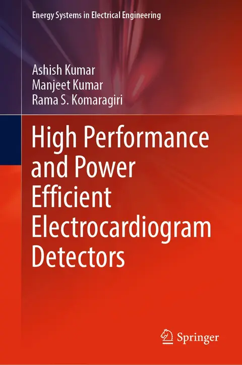 Cover of High Performance and Power Efficient Electrocardiogram Detectors