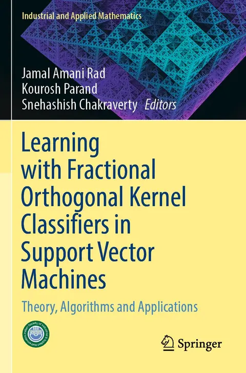 Cover of Learning with Fractional Orthogonal Kernel Classifiers in Support Vector Machines