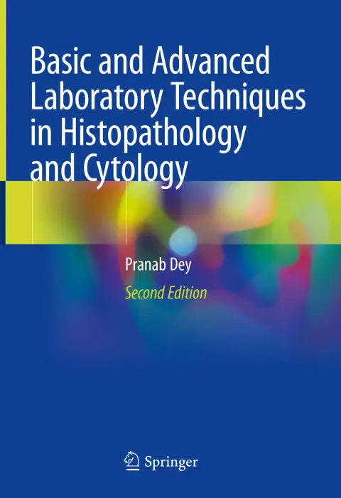 Cover of Basic and Advanced Laboratory Techniques in Histopathology and Cytology