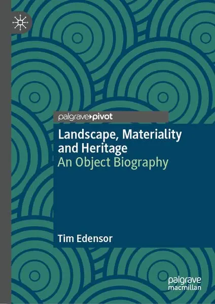 Cover of Landscape, Materiality and Heritage