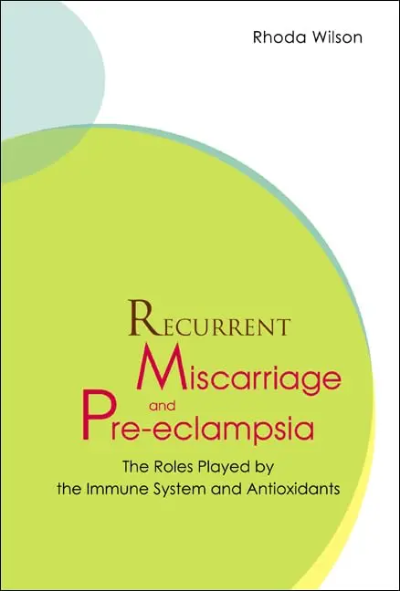 Cover of Recurrent Miscarriage and Pre-eclampsia