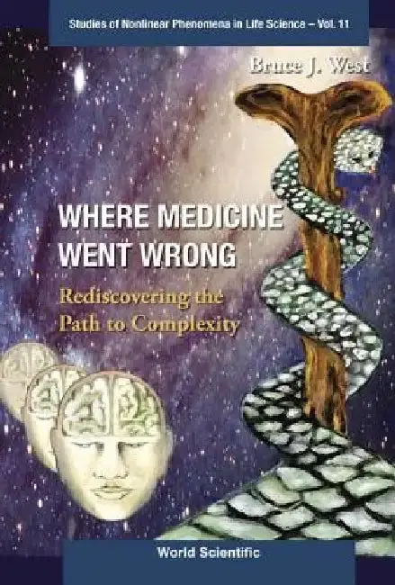 Cover of Where Medicine Went Wrong (V11)