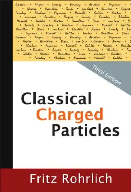 Cover of Classical Charged Particles (3rd Edition