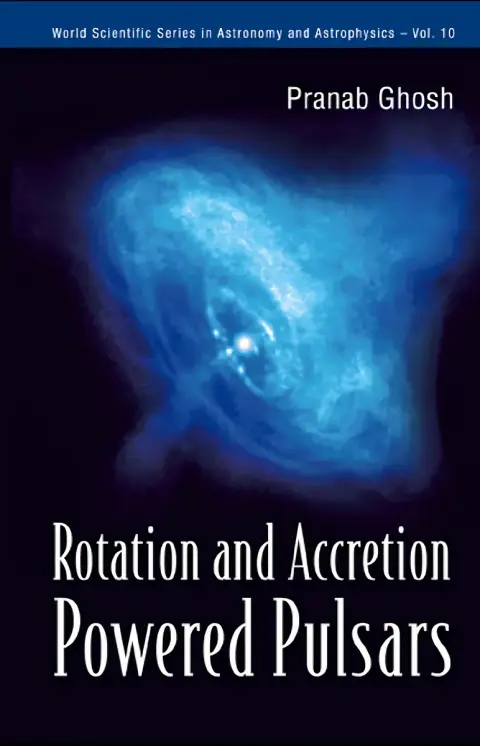 Cover of Rotation and Accretion Powered Pulsars 1st