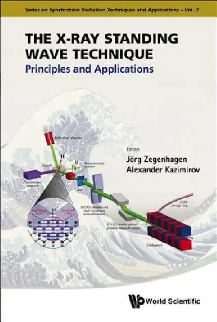 Cover of The X-Ray Standing Wave Technique (V7)