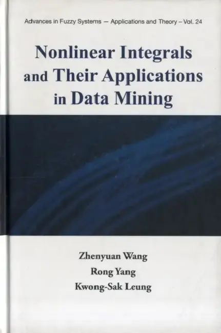 Cover of Nonlinear Integrals and Their Applications in Data Mining