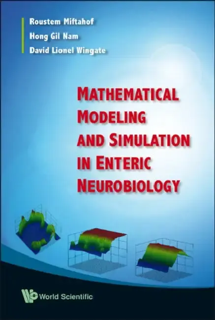 Cover of Mathematical Modeling and Simulation in Enteric Neurobiology