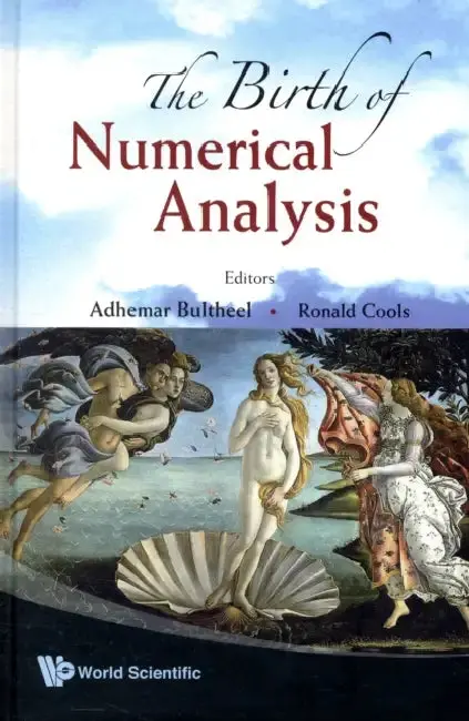 Cover of The Birth of Numerical Analysis