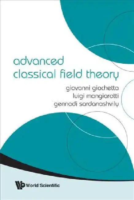 Cover of Advanced Classical Field Theory