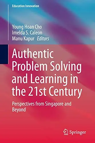 Cover of Authentic Problem Solving and Learning in the 21st Century
