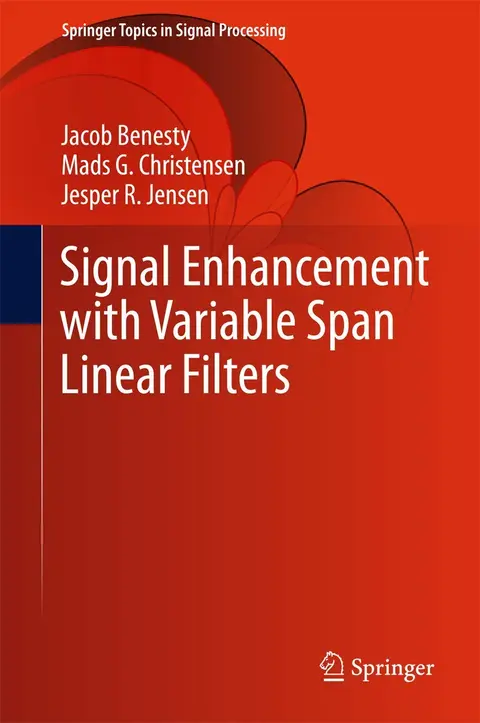 Cover of Signal Enhancement with Variable Span Linear Filters