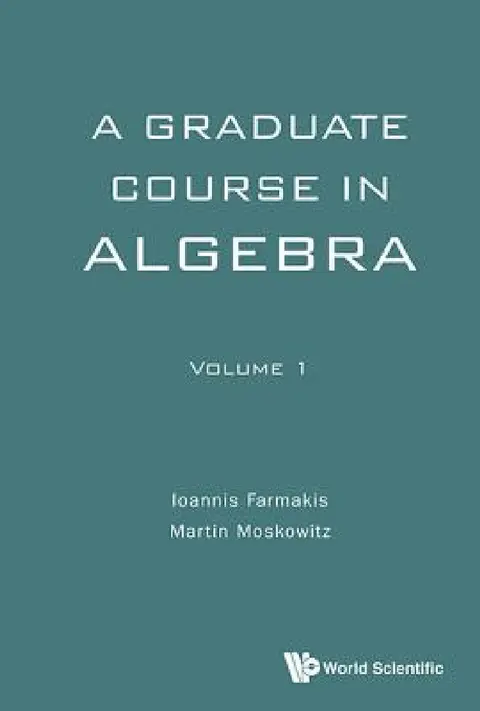 Cover of Graduate Course in Algebra, a - Volume 1