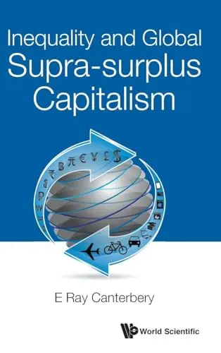 Cover of Inequality and Global Supra-surplus Capitalism