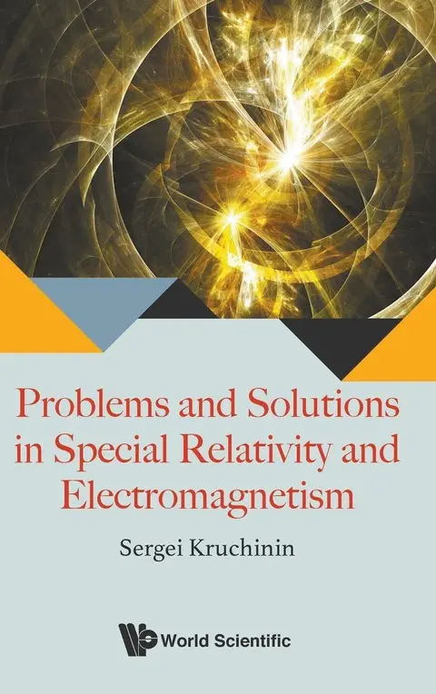 Cover of Problems and Solutions in Special Relativity and Electromagnetism