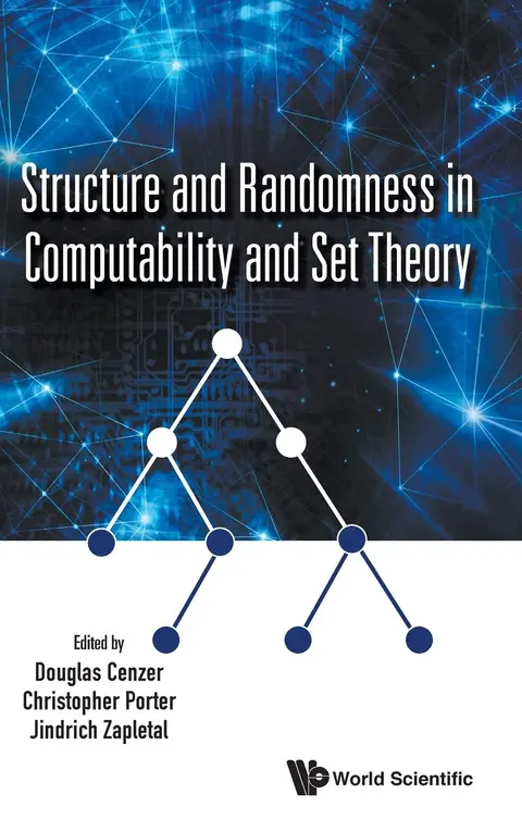 Cover of Structure and Randomness in Computability and Set Theory